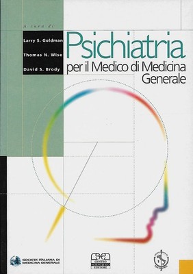 Goldman-Wise-Brody Psychiatrie für den Allgemeinmediziner