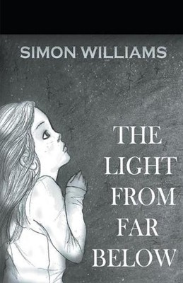 The Light From Far Below by Simon Williams (English) Paperback Book