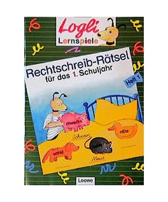 Rechtschreib-Rätsel für das 1. Schuljahr. Heft 1, Erich Krause