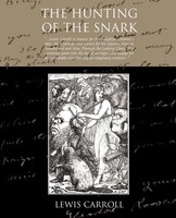 The Hunting Of The Snark Lewis Carroll Taschenbuch Kartoniert / Broschiert 2009
