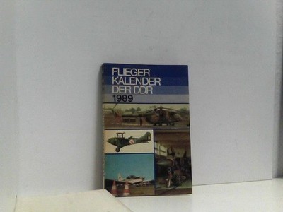 Fliegerkalender der DDR 1989 Schädel, Horst (Hrsg.):