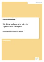 Die Umwandlung Von Miet- In Eigentumswohnungen Dagmar Striedinger Taschenbuch
