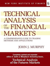 Technical Analysis of the Financial Markets paperback