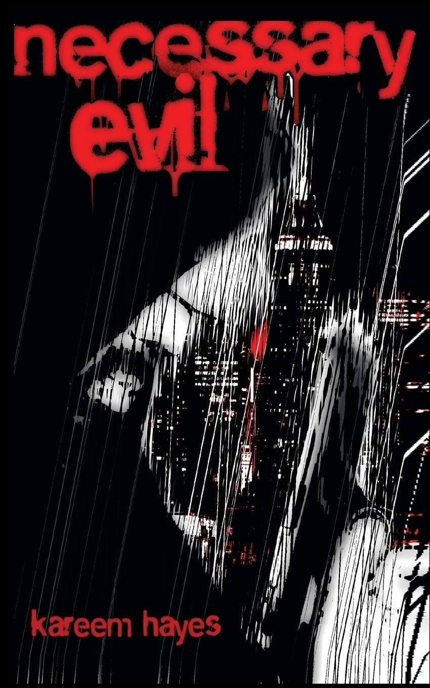 Necessary Evil-Hayes, Kareem Kareem Hayes,