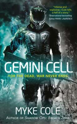 Gemini Cell by Myke Cole: New