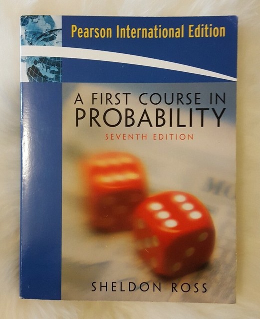 a First Course in Probability Pearson International Edition Sheldon a First Course in Probability Pearson International Edition Sheldon