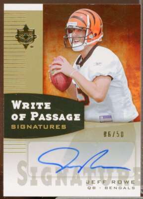 Jeff Rowe Rookie 2007 Ultimate Collection Write of Passage Signature Gold #WPRO 