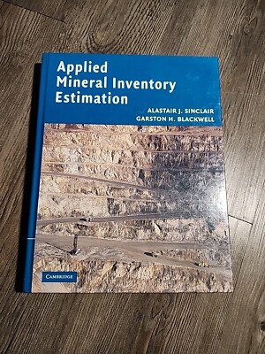 Applied Mineral Inventory  Estimation  Hardcover  Sinclair, Blackwell 2002 