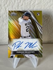 Parker Meadows (RC) Gold Refractor Auto /50🔥2024 Topps Chrome Black