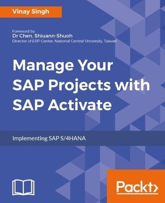 Vinay Singh Manage Your SAP Projects with SAP Activate (Taschenbuch)
