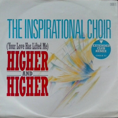 The Inspirational Choir - (Your Love Has Lifted Me) Higher And