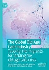 Vincent Horn (u. a.) | The Global Old Age Car...