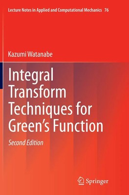 Kazumi Watanabe | Integral Transform Techniques for Green's Function | Buch
