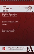 AAA THE COMMON CORE: CLARIFYING EXPECTATIONS FOR TEACHERS By Align Access