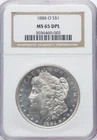 Morgan Dollar 1884-O, NGC MS-65 Deep Mirror Proof-Like! Abosolutely Amazing!!!