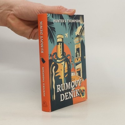 Rumový deník  |  Hunter S. Thompson