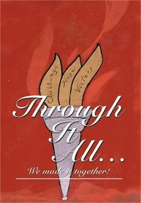 Through It All...: We Made It Together! (Hardback or Cased Book)