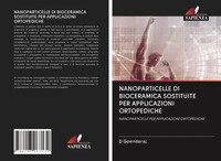 D. Govindaraj | Nanoparticelle DI Bioceramica Sostituite PER Applicazioni...