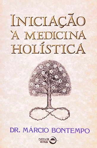 Iniciacao A Medicina Holistica - Bo..., Colecao Iniciac - Picture 1 of 2