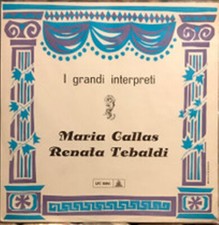Maria Callas, Renata Tebaldi - I Grandi Interpreti - LPC55041-IT63-NM/VG+- LP