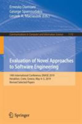 Evaluation of Novel Approaches to Software Engineering : 14th International C...
