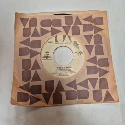 GARY ALLEN- EVEN IF IT'S WRONG 7'' 45 RPM LIKE NEW OOP