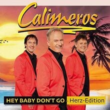 Hey Baby Dont Go von Calimeros | CD | Zustand sehr gut