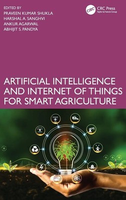 Artificial Intelligence and Internet of Things for Smart Agriculture | Buch