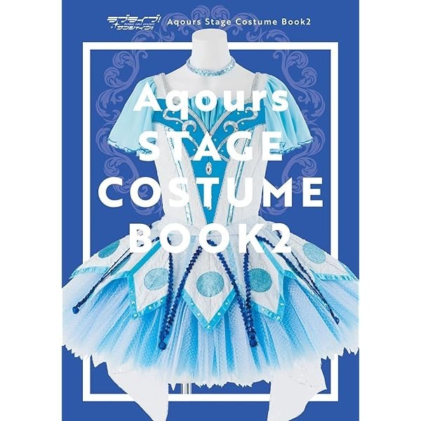 Love Live! Sunshine!! Aqours Stage Costume Book 2 KADOKAWA Japan JP