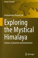 Vishwambhar Prasad Sati | Exploring The Mystical Himalaya | Buch | Englisch