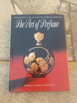 Livre parfum The art of perfume – Christie Mayer Lefkowith 1994 - Rare ! - Photo 1/4