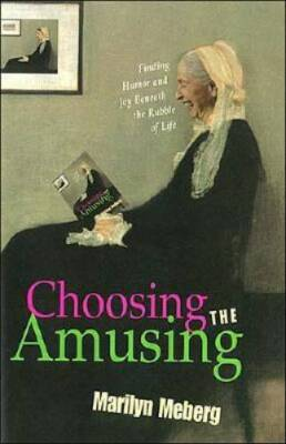 #ad Choosing the Amusing Paperback By Meberg Marilyn GOOD $3.88