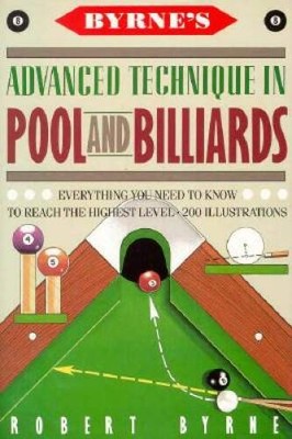 Byrne's Advanced Technique in Pool and Billiards - Hardcover - GOOD