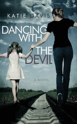 DANCING WITH THE DEVIL By Katie Davis *Excellent Condition*