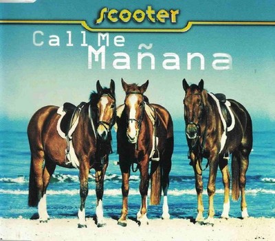 CD Maxi-Single Scooter - Call Me Mañana  (1999)