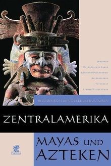 Zentralamerika: Mayas und Azteken von Aimi, Antonio | Buch | Zustand sehr gut