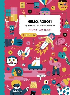 Cosicosa Hello, Robot! (Gebundene Ausgabe)
