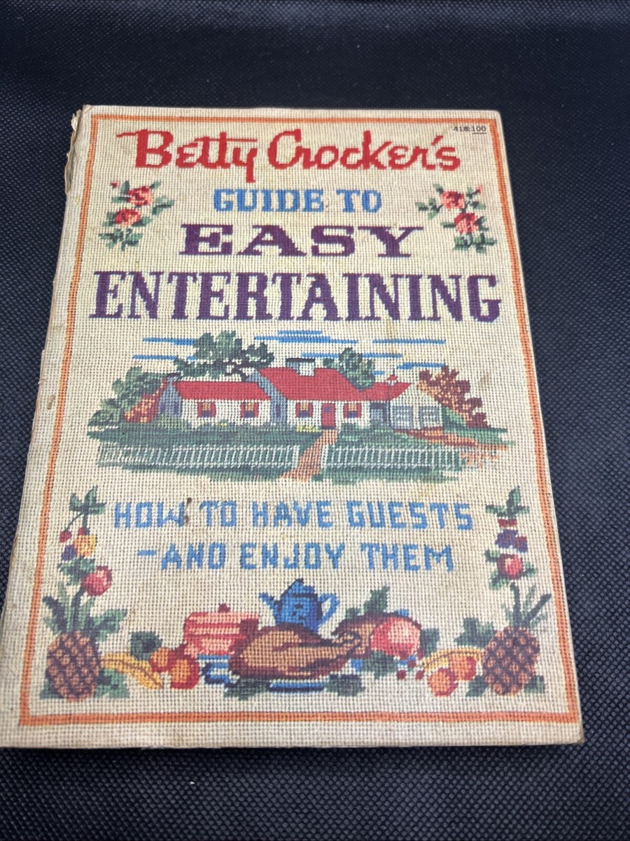 Betty Crocker Guide to Easy Entertaining 1959 2nd Printing