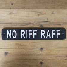 Image of Cast Iron Sign No Riff Raff Funny Sign Bar Man Cave Indoor Outdoor Decor