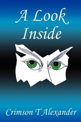 A Look Inside Crimson T. Alexander Taschenbuch Kartoniert / Broschiert Englisch