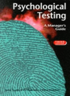 Psychological Testing: A Manager's Guide (Managing People),John 