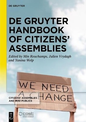 Min Reuchamps De Gruyter Handbook of Citizens  Assemblies (Hardback)