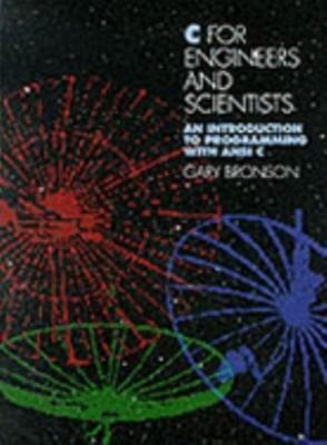 C for Engineers and Scientists: An Introduction to Programming With ANSI C