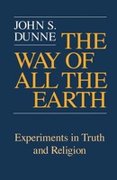 John S. Dunne | Way Of All The Earth, The | Taschenbuch | Englisch (1978)