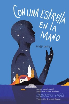 Con una estrella en la mano (With a Star in My Hand): Rubén Darío (Spanish...