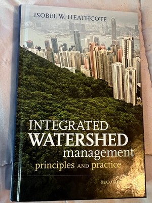Book Integrated Watershed Management: Principles and Practice by Heathcote hard