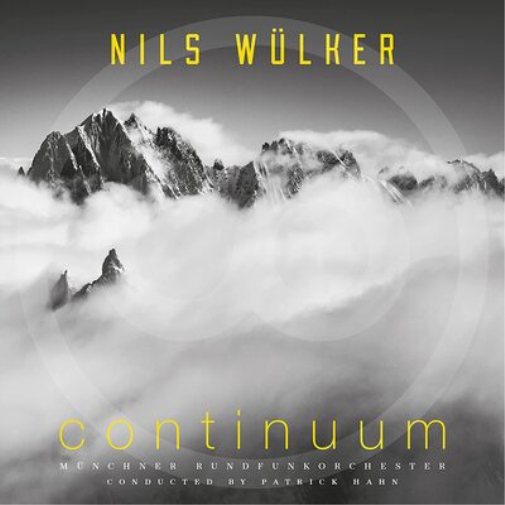 Nils Wülker & Münchner Rundfunkorchester Continuum (CD) Album