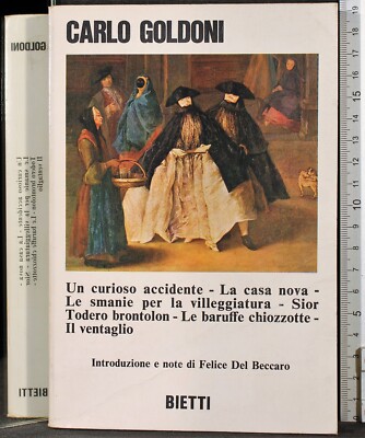 UN CURIOSO ACCIDENTE. LA CASA NOVA. LE SMANIE PER LA... CARLO GOLDONI. BIETTI.