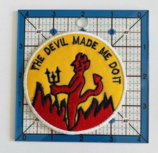 Humorous Iron On Patch Devil Made Me Do It Iron On Patch- Funny Flames Excuse