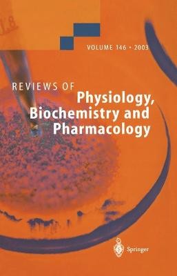 Bewertungen der Physiologie, Biochemie und Pharmakologie - 9783662310502